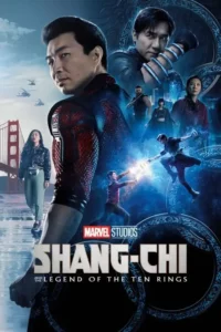 Shang-Chi and the Legend of the Ten Rings (2021) Dual Audio [Hindi 5.1 DD-English] 480p 720p 1080p