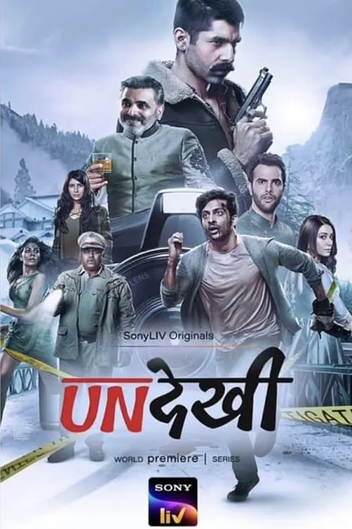 Undekhi (2020) Season 1 Hindi Complete SonyLIV Original WEB Series 480p | 720p WEB-DL