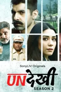 Undekhi (2022) Season 2 Hindi Complete WEB Series 480p | 720p | 1080p