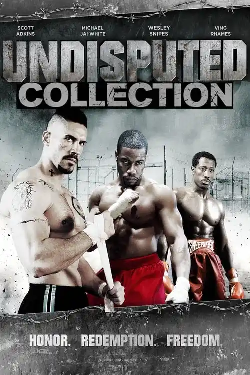 Undisputed Collection (2002-2016) Full Movie in [English With Subtitles] 480p | 720p | 1080p