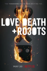 Love, Death and Robots (2022) Season 3 Dual Audio {Hindi-English} 480p | 720p | 1080p