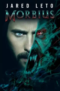 Morbius (2022) BluRay Dual Audio {Hindi-English} 480p| 720p | 1080p | 2160p 4K UHD