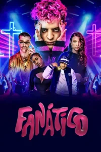 Download Fanatico – Netflix Original (2022) Season 1 Dual Audio {English-Spanish} 720p [150MB]