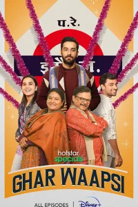 Ghar Waapsi Season 1 (2022) Hindi Disney+ Hotstar Complete Web Series 480p | 720p | 1080p