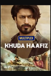 Khuda Haafiz (2020) HDRip Hindi Full Movie 480p | 720p | 1080p | 2160p