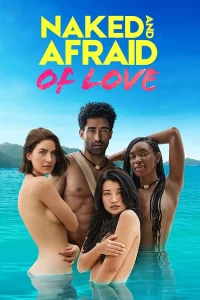 Naked and Afraid of Love (2021) Season 1 Dual Audio {Hindi-English} Amazon Prime Origina 720p