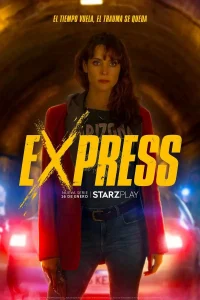 Express (Season 1) Dual Audio [Hindi + English] Complete Netflix Web Series 480p | 720p | 1080p