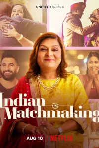 Indian Matchmaking (Season 2) Dual Audio [Hindi + English] Complete Web Series 480p | 720p