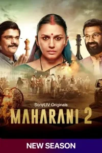 Maharani (2022) Season 2 Hindi Complete SonyLIV Original WEB Series 480p | 720p | 1080p