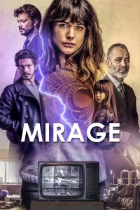 Dwonload Mirage (2018) BluRay Dual Audio {Hindi-English} 480p [400MB] | 720p [1GB] | 1080p