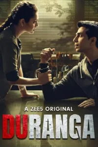 Download Duranga (2022) Season 1 Hindi Complete ZEE5 WEB Series 480p | 720p | 1080p