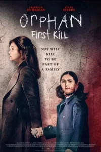 Orphan: First Kill (2022) Dual Audio [Hindi + English] WeB-DL 480p | 720p | 1080p | 2160p 4K