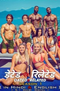 Download Dated and Related (2022) Season 1 Dual Audio {Hindi-English} 480p | 720p WEB-DL