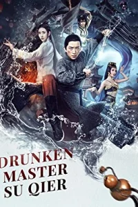 Download Drunken Master Su Qier (2021) Dual Audio {Hindi-Chinese} 480p | 720p | 1080p