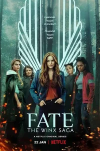 Download Fate: The Winx Saga (Season 1 – 2) Netflix Original Dual Audio {Hindi-English} 480p | 720p | 1080p