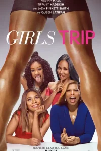 Download Girls Trip (2017) Dual Audio {Hindi-English} 480p [350MB] | 720p [1GB] | 1080p