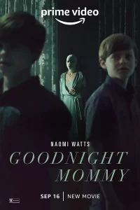 Download Goodnight Mommy (2022) Dual Audio {Hindi-English} 480p | 720p | 1080p