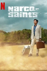 Download Narco-Saints – Netflix Original (2022) Season 1 Dual Audio {Hindi-English} 480p | 720p