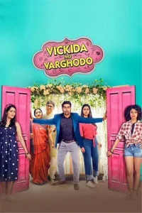 Download Vickida No Varghodo (2022) WEB-DL Gujarati Full Movie 480p [580MB] | 720p | 1080p