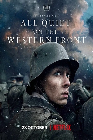 All Quiet On The Western Front – Netflix Original (2022) WEB-DL Dual Audio {Hindi-English} 480p | 720p | 1080p