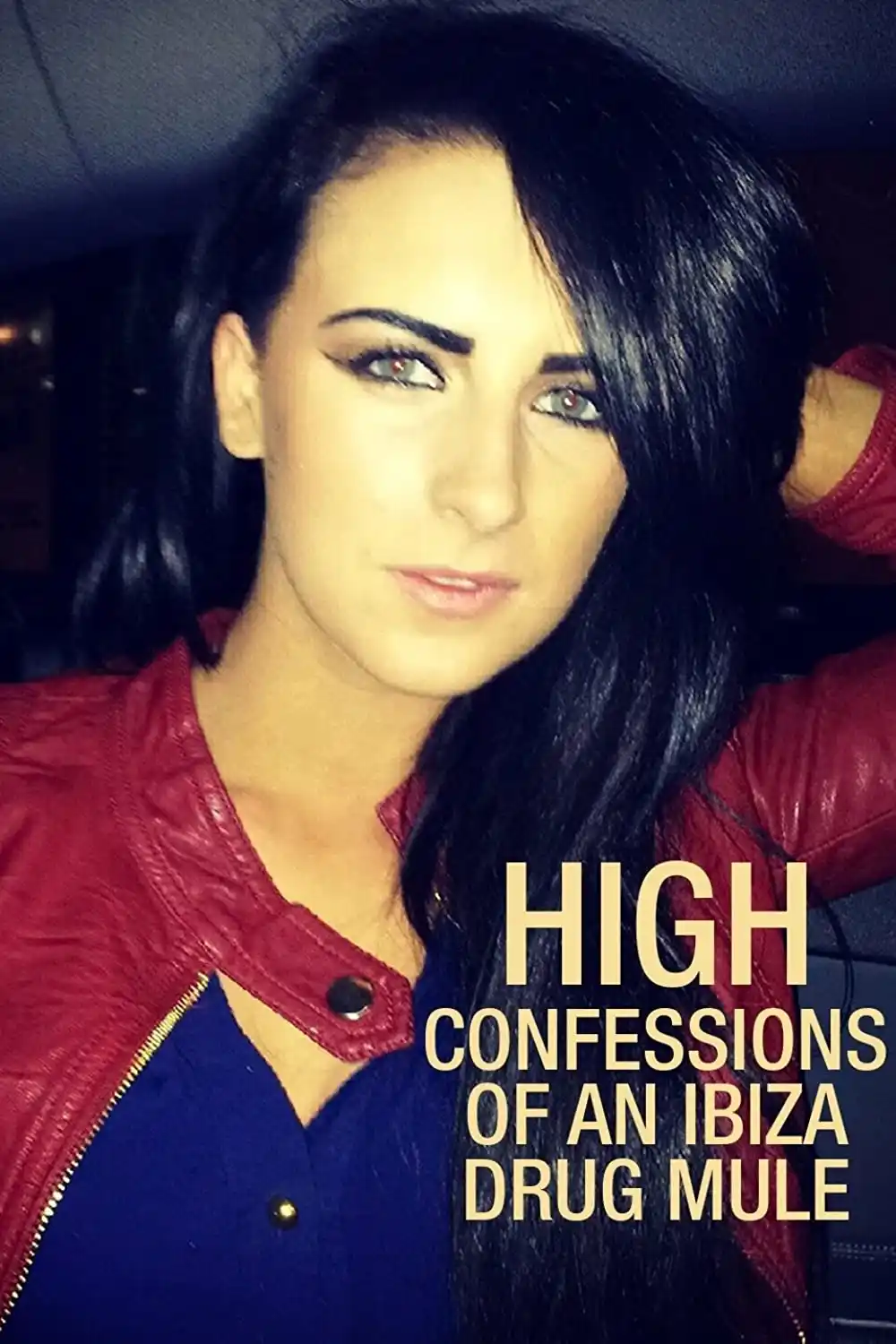 High: Confessions of an Ibiza Drug Mule (2022) Season 1 Dual Audio {Hindi-English} 720p HEVC [220MB] WEB-DL