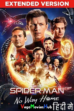 Spider-Man: No Way Home The Extended Version (2022) Dual Audio {Hindi-English} 480p | 720p | 1080p