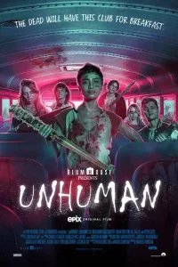 Download Unhuman (2022) Dual Audio {Hindi-English} 480p [300MB] | 720p [900MB] | 1080p [2GB]