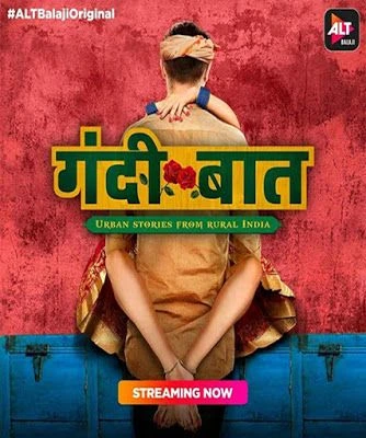 [18+] Gandii Baat S01 (2018) Hindi WEB Series 480p | 720p WEB-DL