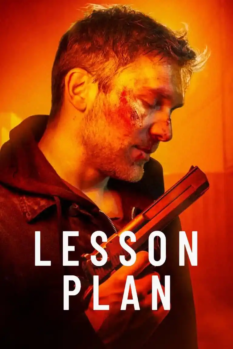 Lesson Plan (2022) Dual Audio {Hindi-English} 480p [350MB] | 720p [1GB] | 1080p [2.3GB]