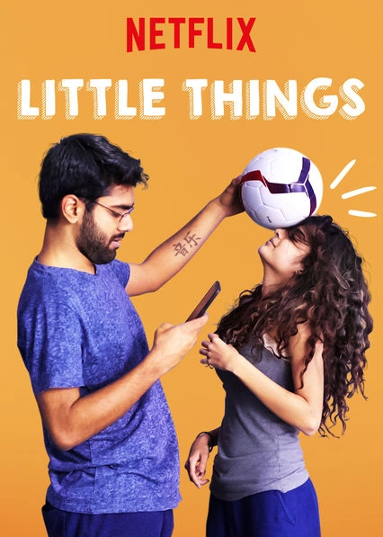 Little Things (Season 1 – 4) Hindi [Netflix] Complete WEB Series All Episodes 480p | 720p