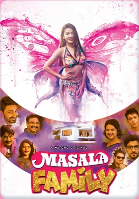 Masala Family (2021) Season 1 Hindi Complete [Hot-Series] 480p | 720p HDRip