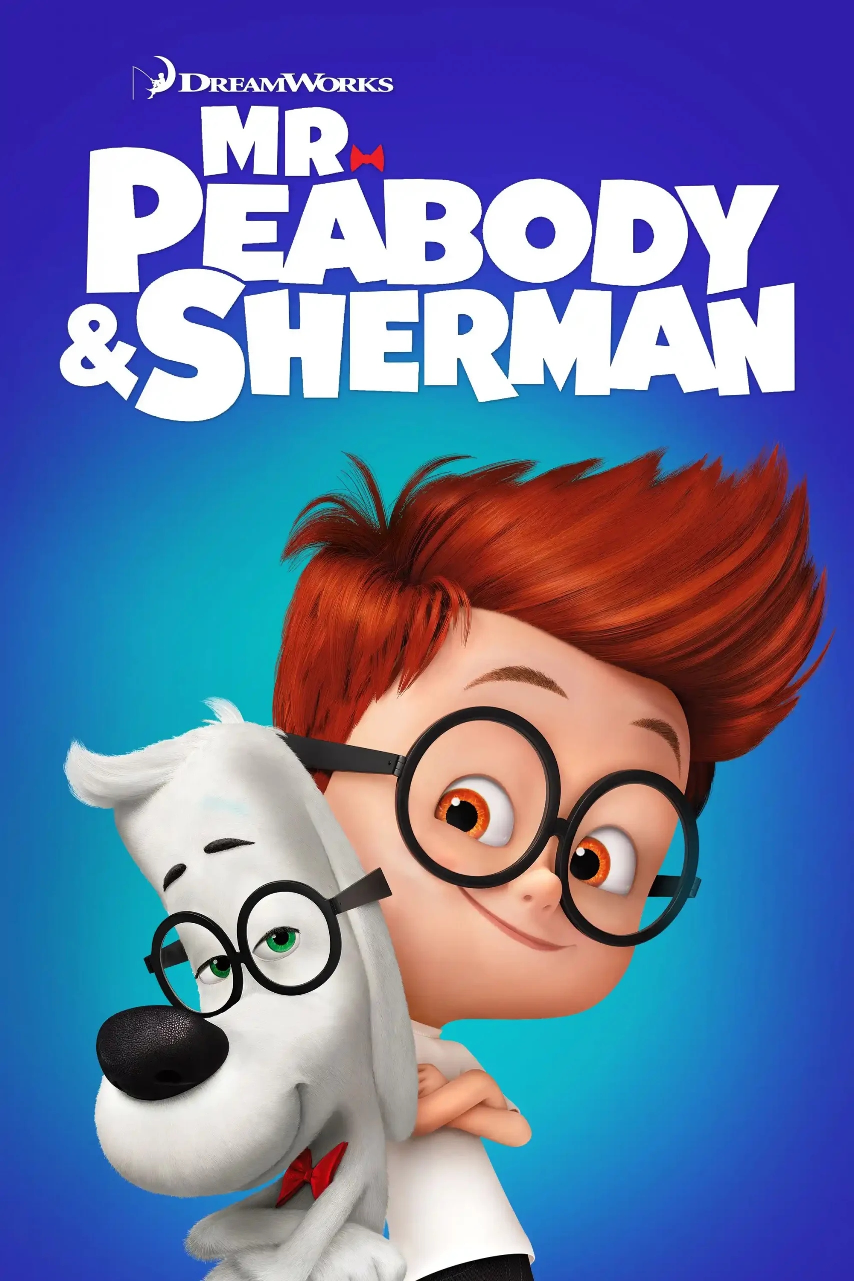 Mr. Peabody & Sherman (2014) Dual Audio [Hindi-English] 480p [300MB] | 720p [800MB] | 1080p [3.5GB]