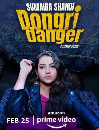 Sumaira Shaikh : Dongri Danger (2022) Stand-Up Comedy Show 480p | 720p | 1080p | 2160p 4K