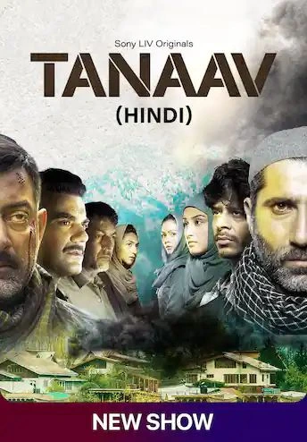 Tanaav (2022) Season 1 Hindi SonyLIV Complete WEB Series 480p | 720p | 1080p WEB-DL