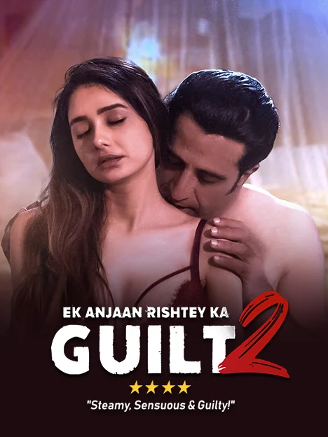 Ek Anjaan Rishtey Ka Guilt 2 (2022) Hindi Full Movie WEB-DL 480p [500MB] | 720p [1.4GB] | 1080p [2.6GB]