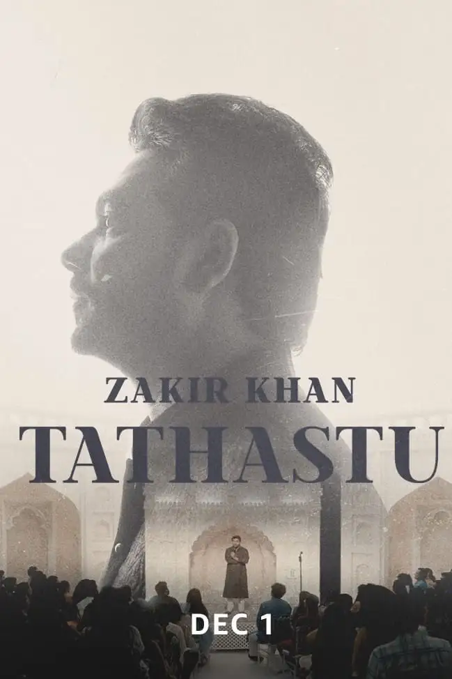 Zakir Khan: Tathastu – Comedy Special (2022) WEB-DL Hindi [Stand-up] 480p [300MB] | 720p [700MB] | 1080p