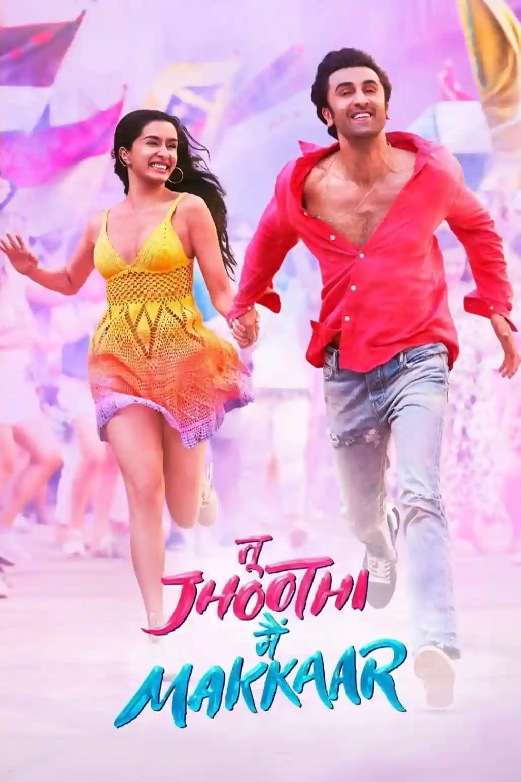 Tu Jhoothi Main Makkaar (2023) Hindi Full Movie NF WEB-DL 480p [450MB] | 720p [1.4GB] | 1080p [3.5GB]