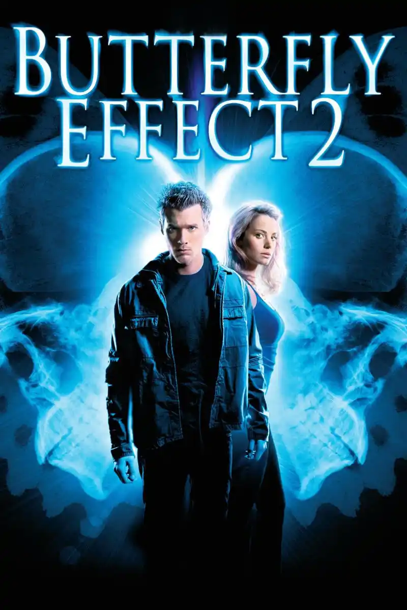 Download The Butterfly Effect 2 (2006) English With Subtitles 480p [300MB] | 720p [700MB]