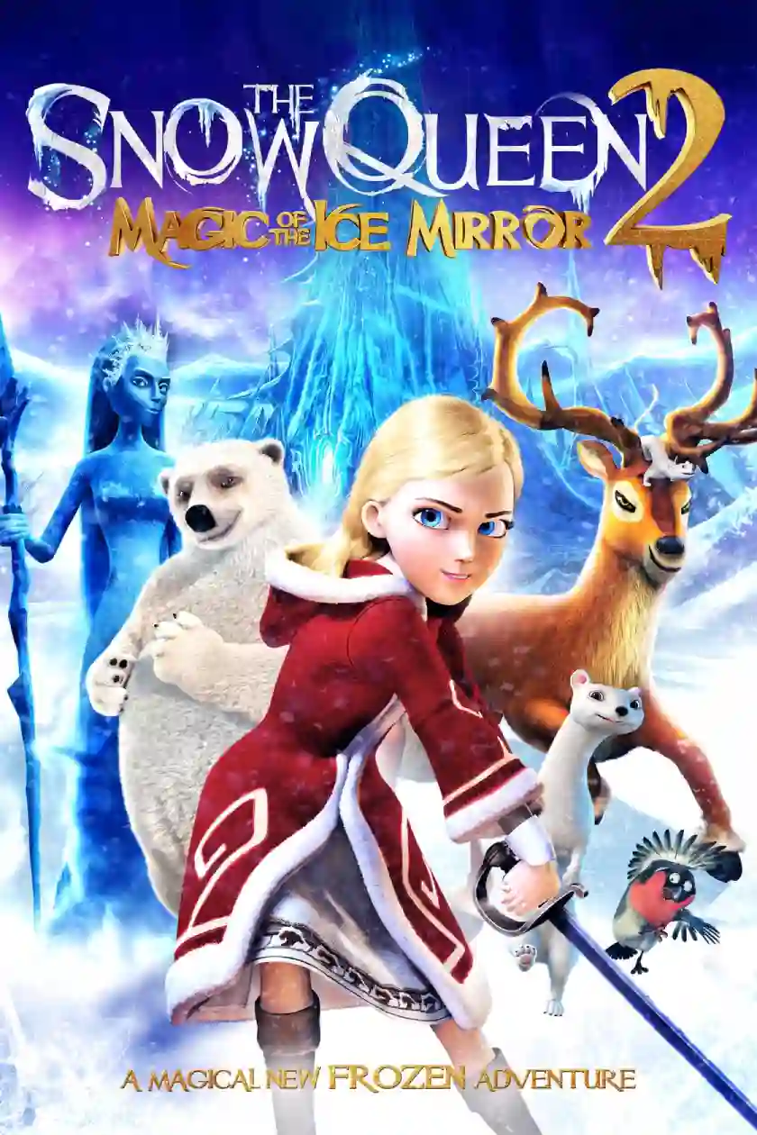 Download The Snow Queen 2 (2014) Dual Audio {Hindi-English} 480p [300MB] | 720p [1GB] | 1080p [1.5GB]