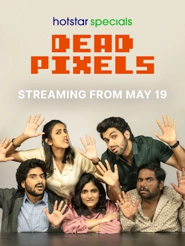 Download Dead Pixels (Season 1) Hindi Hotstar Special Complete Web Series 480p | 720p | 1080p WEB-DL