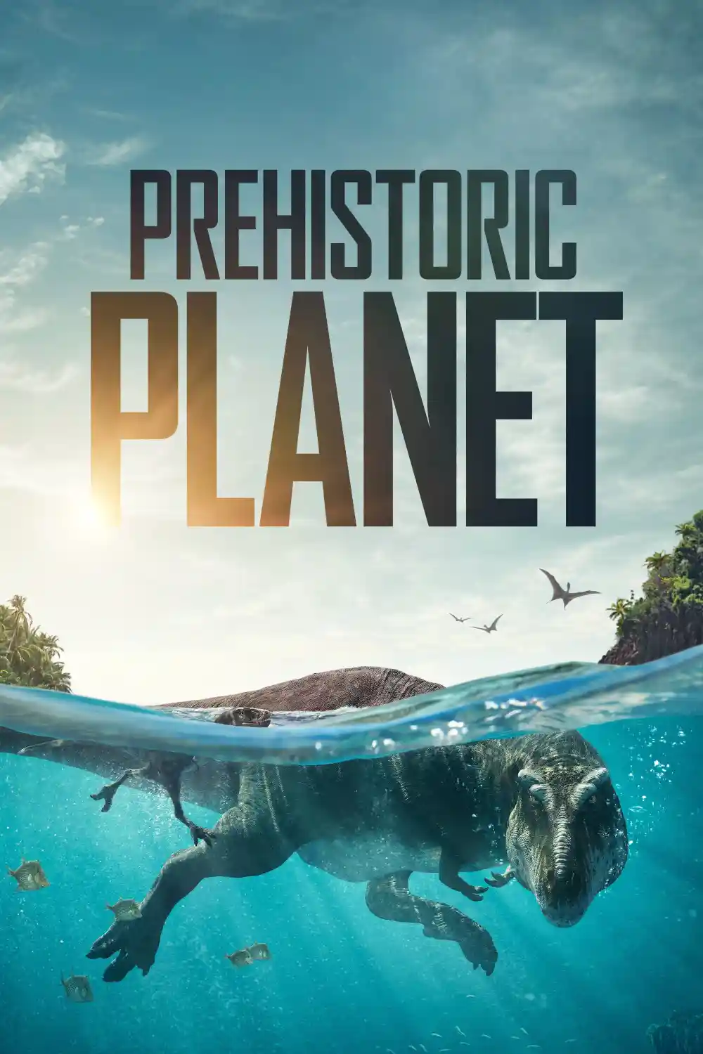 Download Prehistoric Planet (Season 1-2) Complete Appletv+ Original English WEB Series 720p | 1080p WEB-DL