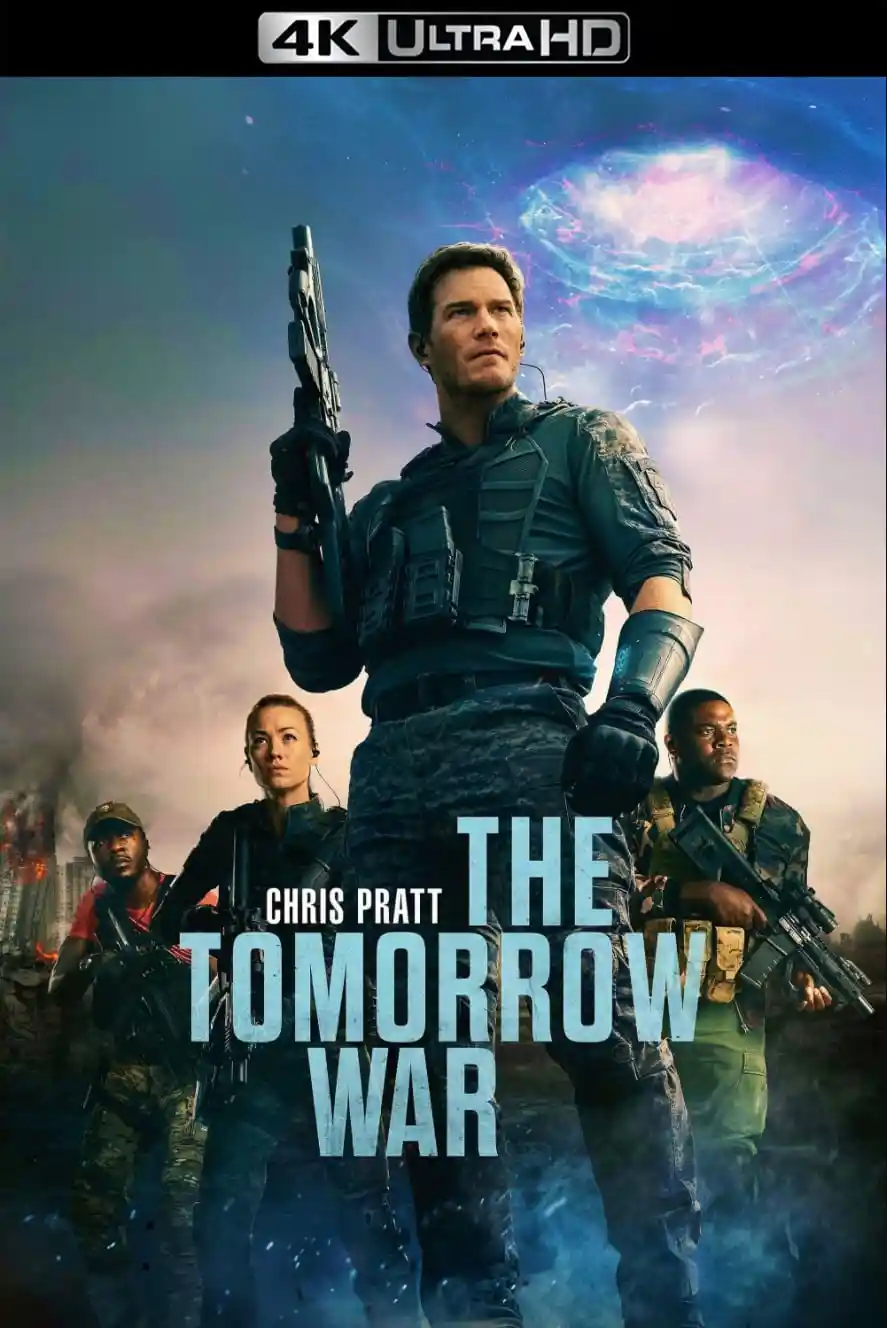 The Tomorrow War (2021) Dual Audio {Hindi-English} 480p [450MB] | 720p [1.2GB] | 1080p [3GB] | 2160p 4K [10GB]