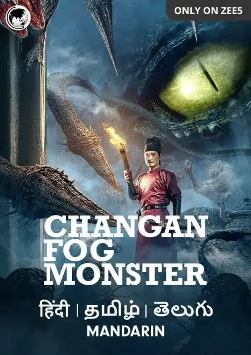 ChangAn Fog Monster (2020) WEB-DL Dual Audio {Hindi-Chinese} 480p [200MB] | 720p [800MB] | 1080p [1.5GB]