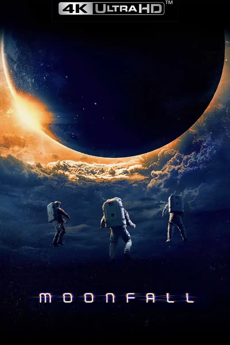 Moonfall (2022) WEB-DL Dual Audio {Hindi ORG. Dubbed + English} 480p [550MB] | 720p [1.3GB] | 1080p [5.7GB] | 2160p UHD 4K