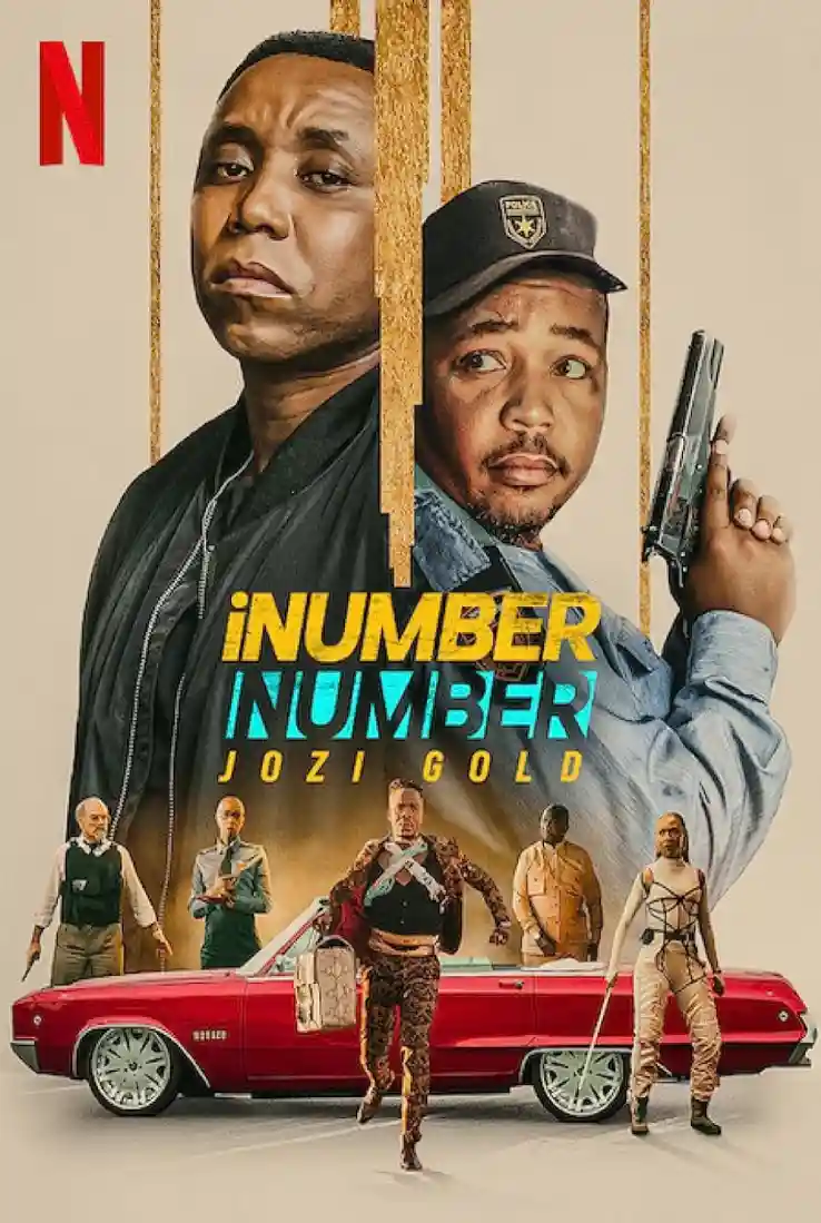 iNumber Number: Jozi Gold (2023) WEB-DL Dual Audio {Hindi-English} 480p [400MB] | 720p [1.2GB] | 1080p [2.6GB]