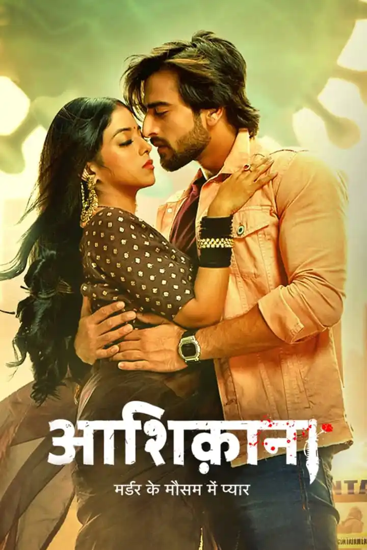 Download Aashiqana (Season 1 – 4) [S04E26 Added] Hindi Hotstar Special WEB Series 720p [100MB] HEVC