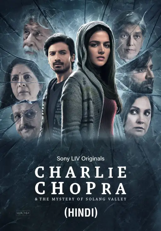 Download Charlie Chopra & The Mystery of Solang Valley (Season 1) Hindi SonyLiv Complete Web Series 480p | 720p | 1080p WEB-DL