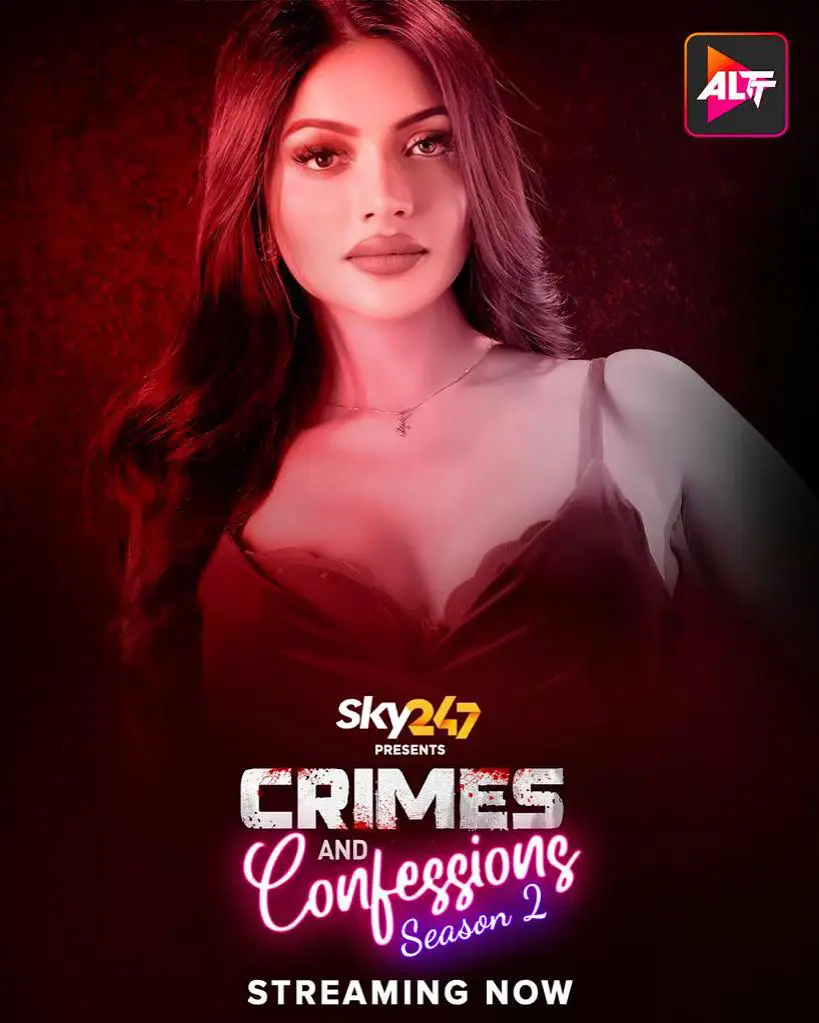 Download [18+] Crimes and Confessions (Season 1 – 2) Complete [ALTBalaji] Hindi WEB Series 480p | 720p HDRip