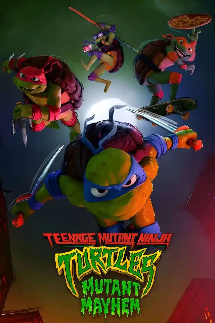 Download Teenage Mutant Ninja Turtles: Mutant Mayhem (2023) WEB-DL Dual Audio {ORG 5.1 Hindi-English} 480p [350MB] | 720p [900MB] | 1080p [2GB]