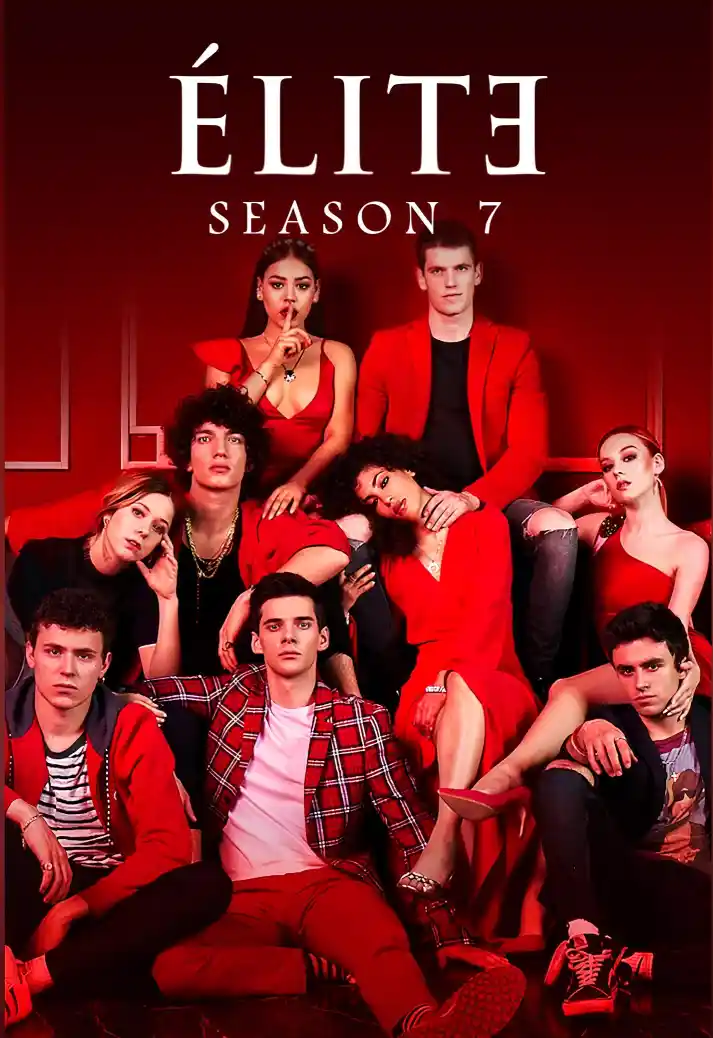 Download [18+] Elite – Season 7 (2023) Complete Multi-Audio {Hindi-English-Spanish} Netflix Original Series 480p | 720p | 1080p WEB-DL